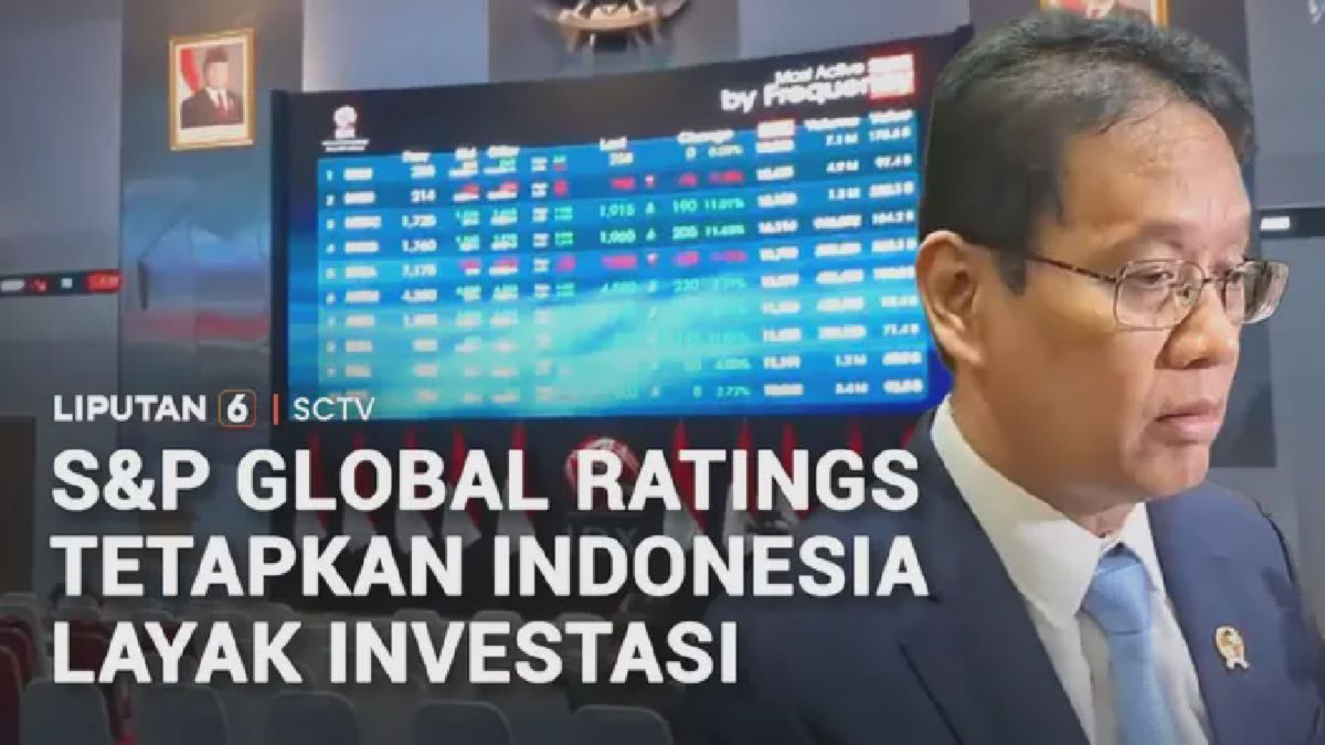 S&P Kembali Tetapkan Peringkat Indonesia di Level BBB, Prospek Stabil